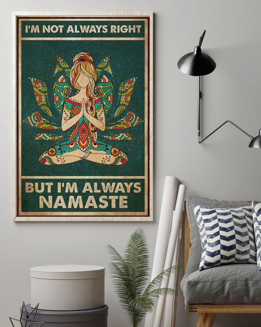 Yoga I'm Always Namaste - Vertical Poster - Owl Ohh