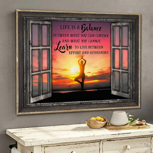 Yoga Life Is A Balance Learn To Live - Horizontal Poster - 5to9style