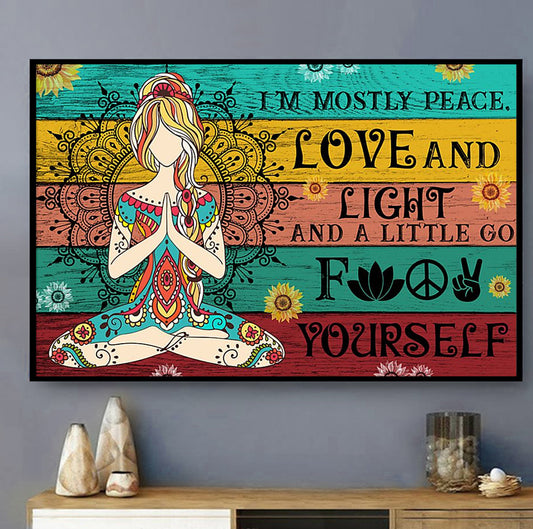 Yoga Love Peace I'm Mostly Peace - Horizontal Poster - 5to9style