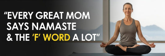 [Funny Yoga Quotes] Every Great Mom Says Namaste &amp; The 'F' Word A Lot | 5to9style