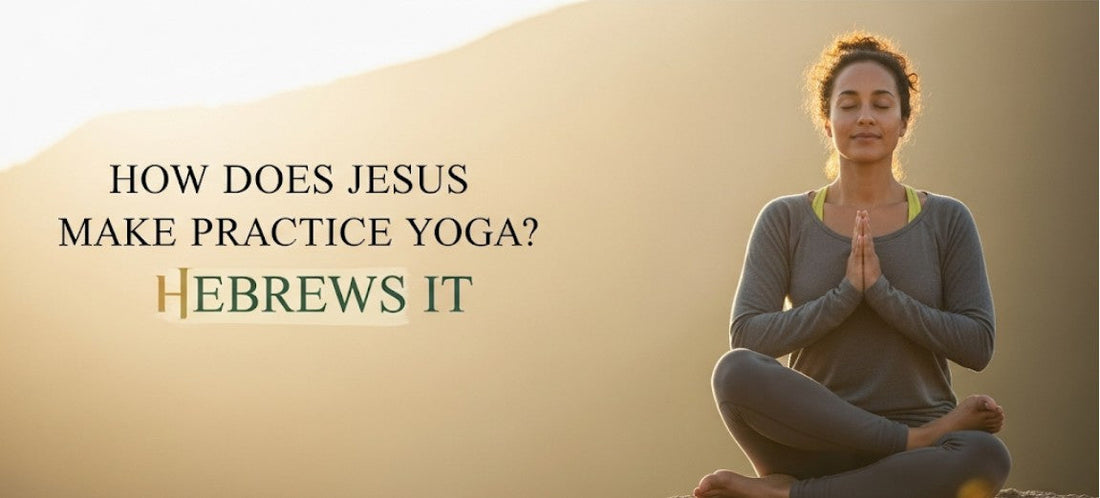 [Funny Yoga Quotes] How Does Jesus Make Practice Yoga? Hebrews It | 5to9style