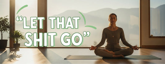 [Funny Yoga Quotes] Let That Sh-t Go | 5to9style
