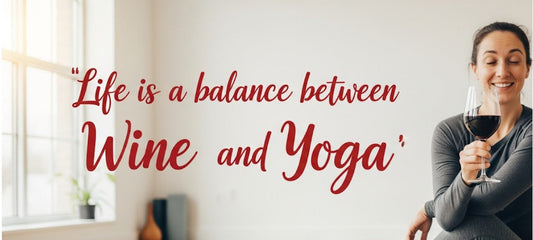 [Funny Yoga Quotes] Life is a balance between Wine and Yoga | 5to9style