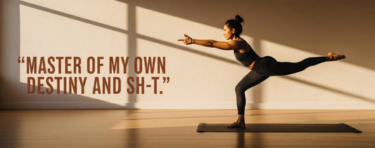 [Funny Yoga Quotes] Master of My Own Destiny and Sh-t | 5to9style