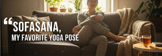 [Funny Yoga Quotes] Sofasana, My Favorite Yoga Pose | 5to9style