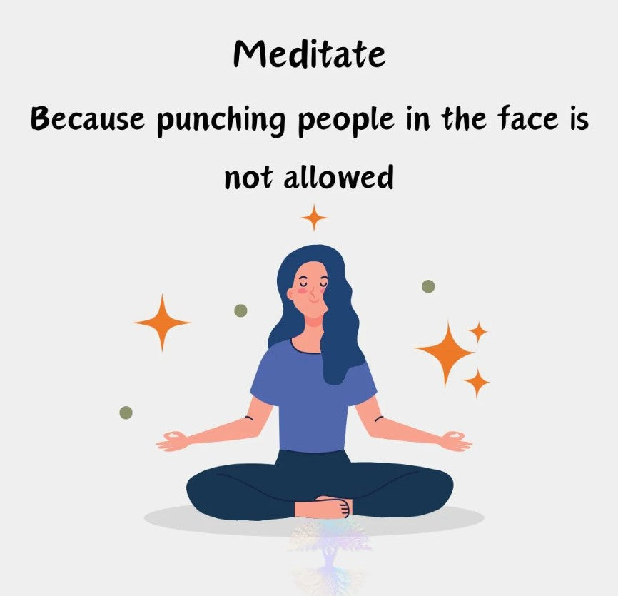 [Funny Yoga Quotes] Meditation Because Punching People In The Face Is Not Allowed | 5to9style