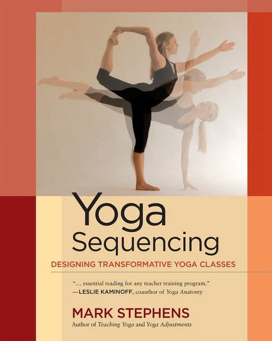 [Share Yoga Book]  Yoga Sequencing: Designing Transformative Yoga Classes | 5to9style