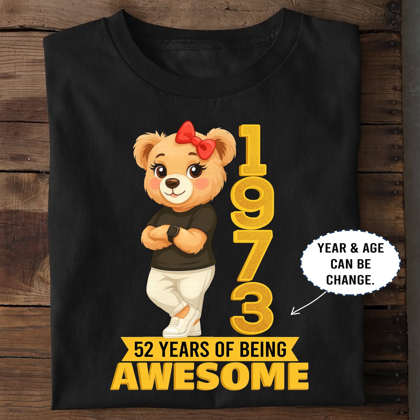 Personalized Birthday T-Shirt – Chilling Bear 52 Years Of Being Awesome Custom Year & Age 1973 years – Unique Birthday Gifts - Birthday Gift Ideas