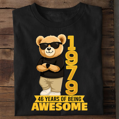 Personalized Birthday T-Shirt – Chilling Bear 46 Years Of Being Awesome Custom Year & Age 1979 years – Unique Birthday Gifts - Birthday Gift Ideas