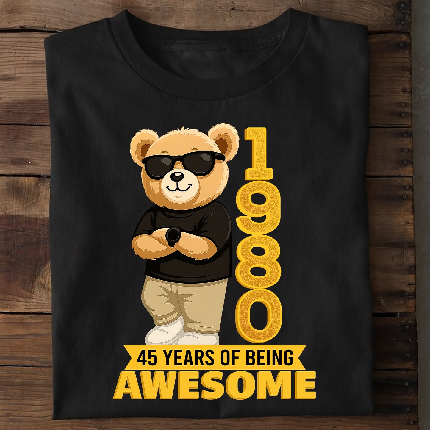 Personalized Birthday T-Shirt – Chilling Bear 45 Years Of Being Awesome Custom Year & Age 1980 years – Unique Birthday Gifts - Birthday Gift Ideas