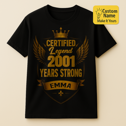 Personalized Birthday T-Shirt – Certified Legend Custom name 2001 years  – Unique Birthday Gifts - Birthday Gift Ideas