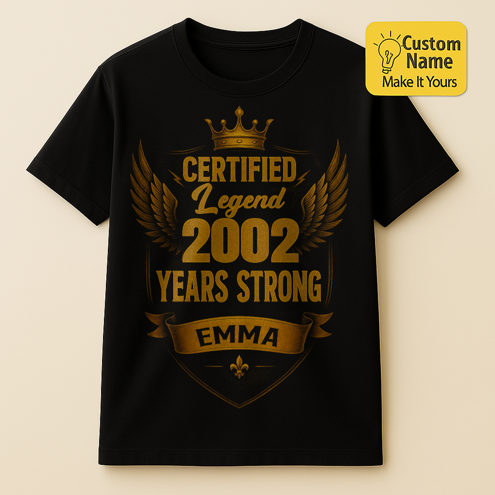 Personalized Birthday T-Shirt – Certified Legend Custom name 2002 years  – Unique Birthday Gifts - Birthday Gift Ideas
