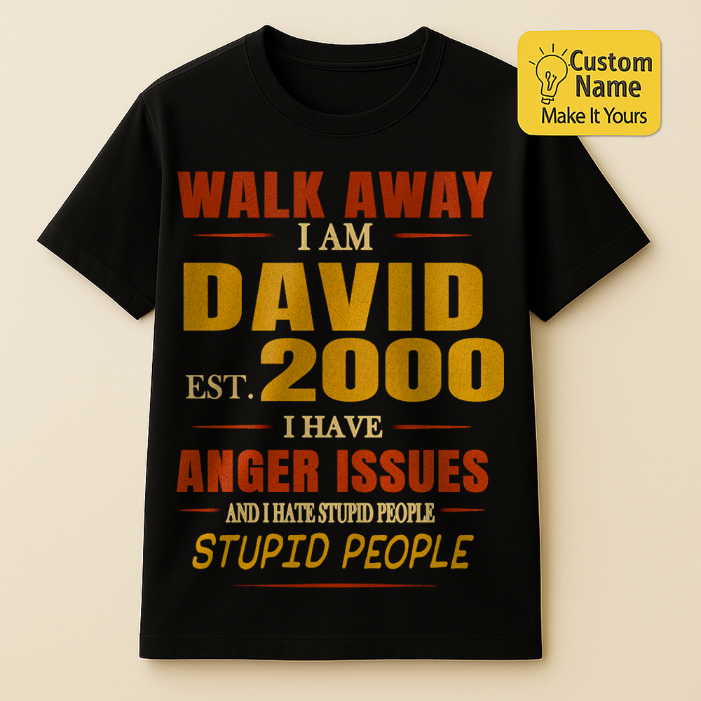 Personalized Birthday T-Shirt – Walk Away I Am Custom name 2000 years  – Unique Birthday Gifts - Birthday Gift Ideas