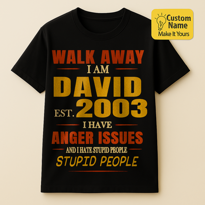 Personalized Birthday T-Shirt – Walk Away I Am Custom name 2003 years  – Unique Birthday Gifts - Birthday Gift Ideas