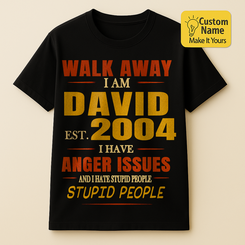 Personalized Birthday T-Shirt – Walk Away I Am Custom name 2004 years  – Unique Birthday Gifts - Birthday Gift Ideas