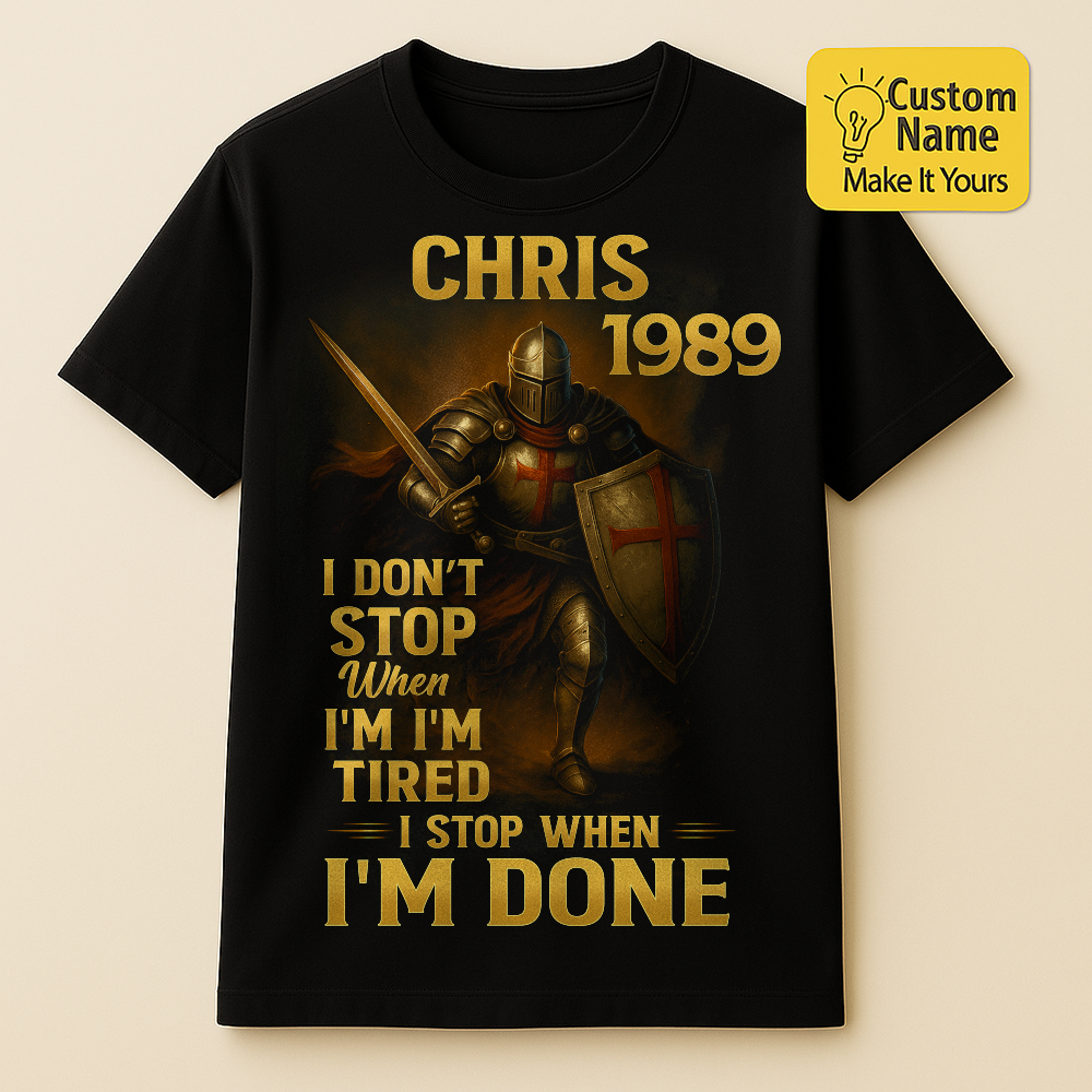 Personalized Birthday T-Shirt – Warrior I Don't Stop When I Am Tired Custom name 1989 years  – Unique Birthday Gifts - Birthday Gift Ideas