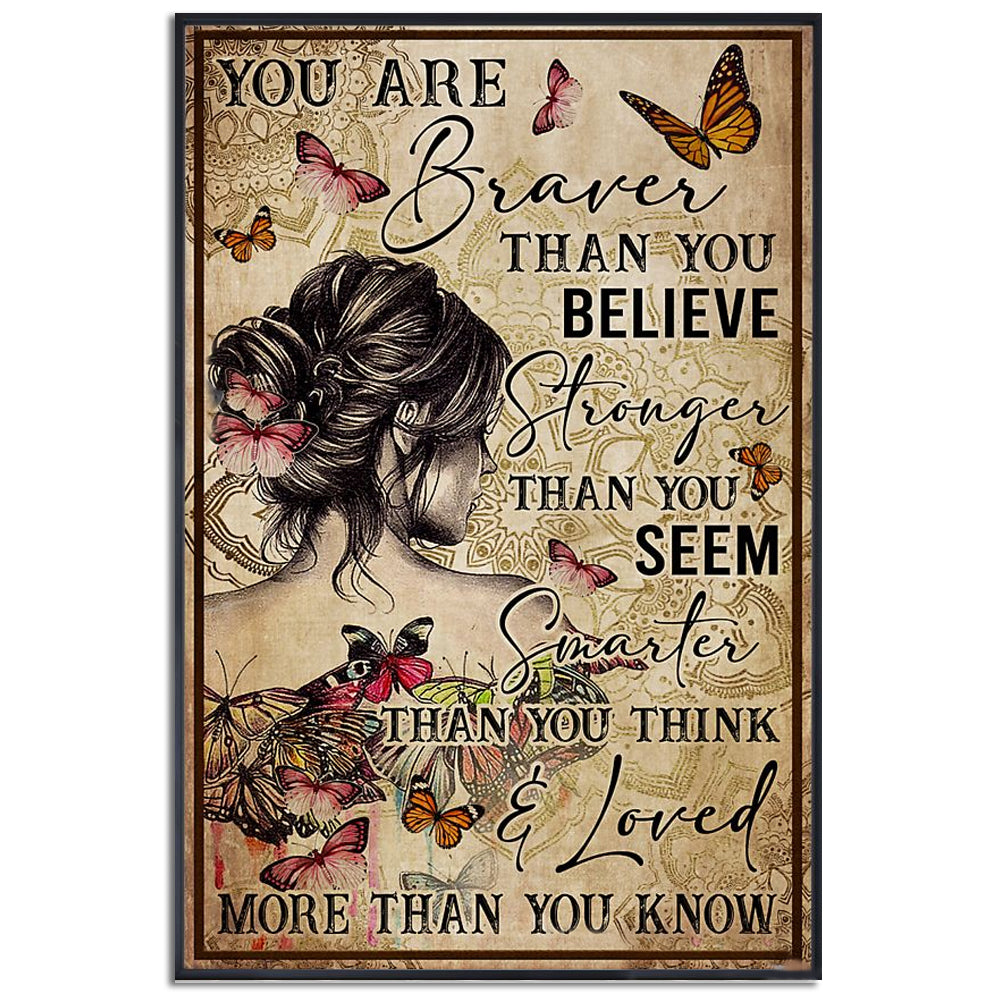 Yoga You Are Braver Than You Believe - Vertical Poster - 5to9style