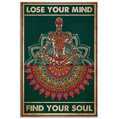 Yoga Lose Your Mind Find Your Soul  - Vertical Poster - 5to9style