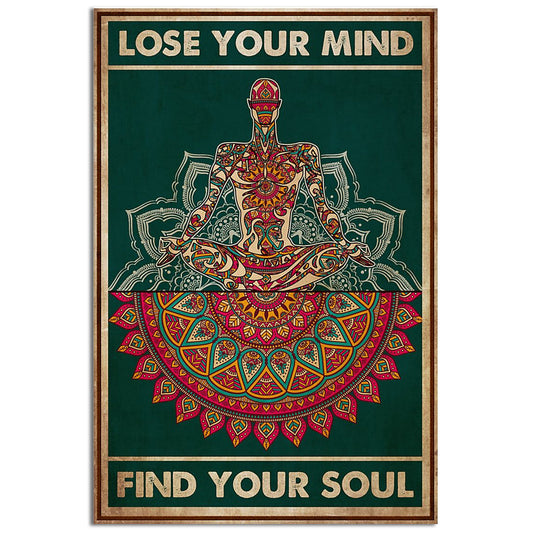 Yoga Lose Your Mind Find Your Soul  - Vertical Poster - 5to9style