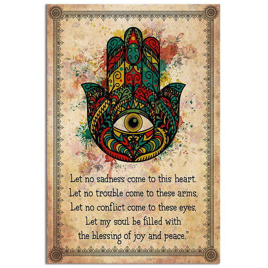 Yoga Less No Sadness come To This Heart - Vertical Poster - 5to9style