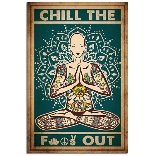 Yoga Life Peace Chill The Yoga - Vertical Poster - 5to9style