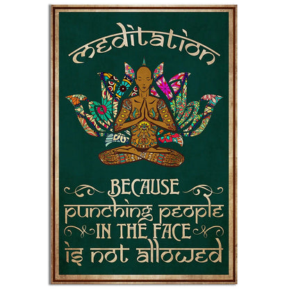 Yoga Meditation Because Pundching People In The Face - Vertical Poster - 5to9style