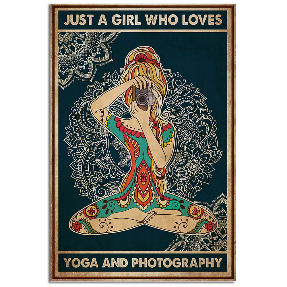 Yoga Life Peace Just A Girl Who Loves Yoga And Photography - Vertical Poster - 5to9style