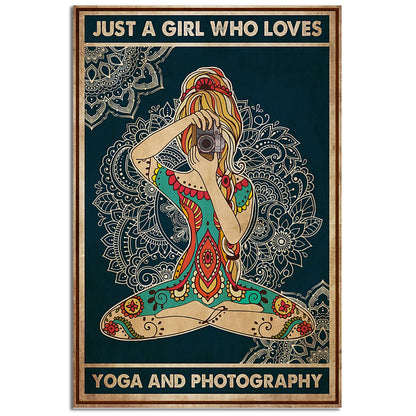 Yoga Life Peace Just A Girl Who Loves Yoga And Photography - Vertical Poster - 5to9style