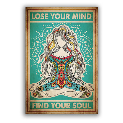 Yoga Life Peace Lose Your Mind Find Your Soul - Vertical Poster - 5to9style