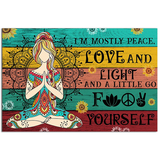 Yoga Love Peace I'm Mostly Peace - Horizontal Poster - 5to9style