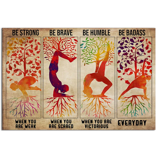 Yoga Love Peace Be Strong Be Brave - Horizontal Poster - 5to9style