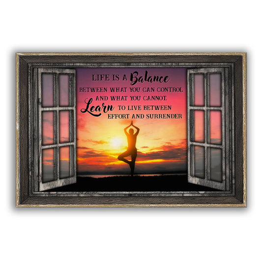 Yoga Life Is A Balance Learn To Live - Horizontal Poster - 5to9style