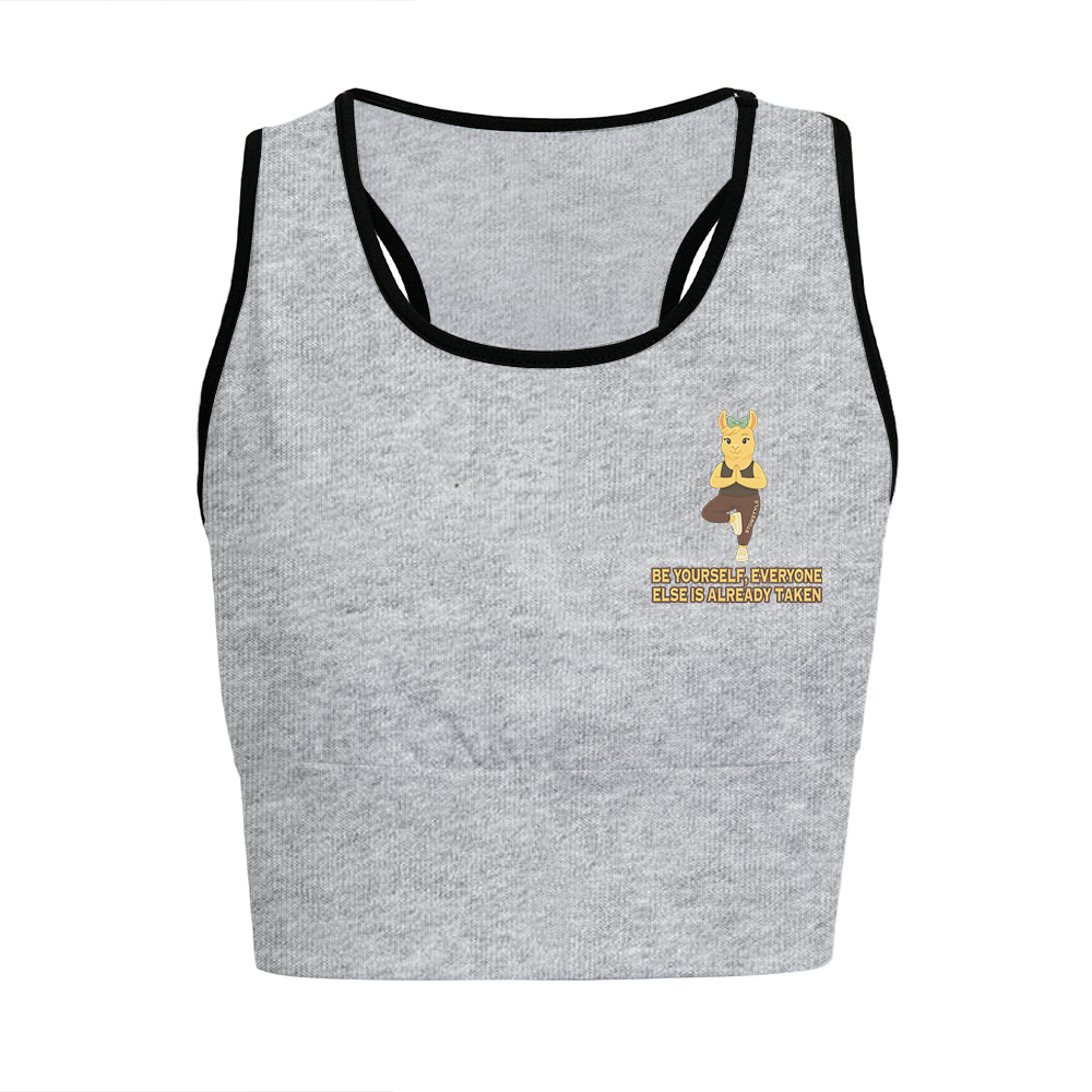 Be Yourself, Everyone Else is Already Taken Chill Llama Yoga Women's Sports Bra