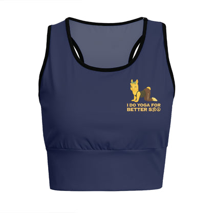 I Do Yoga For Better Sex Chill Llama Yoga Women's Sports Bra